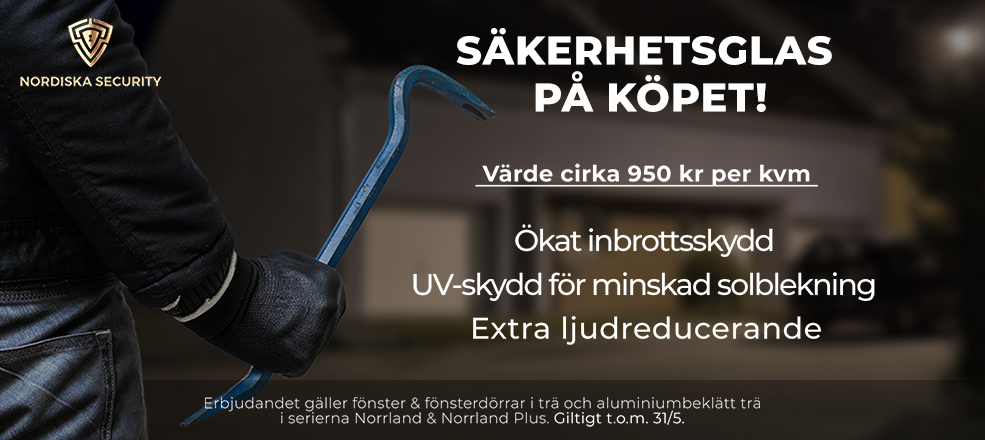 Säkerhetsglas på köpet hos Nordiska Fönster.