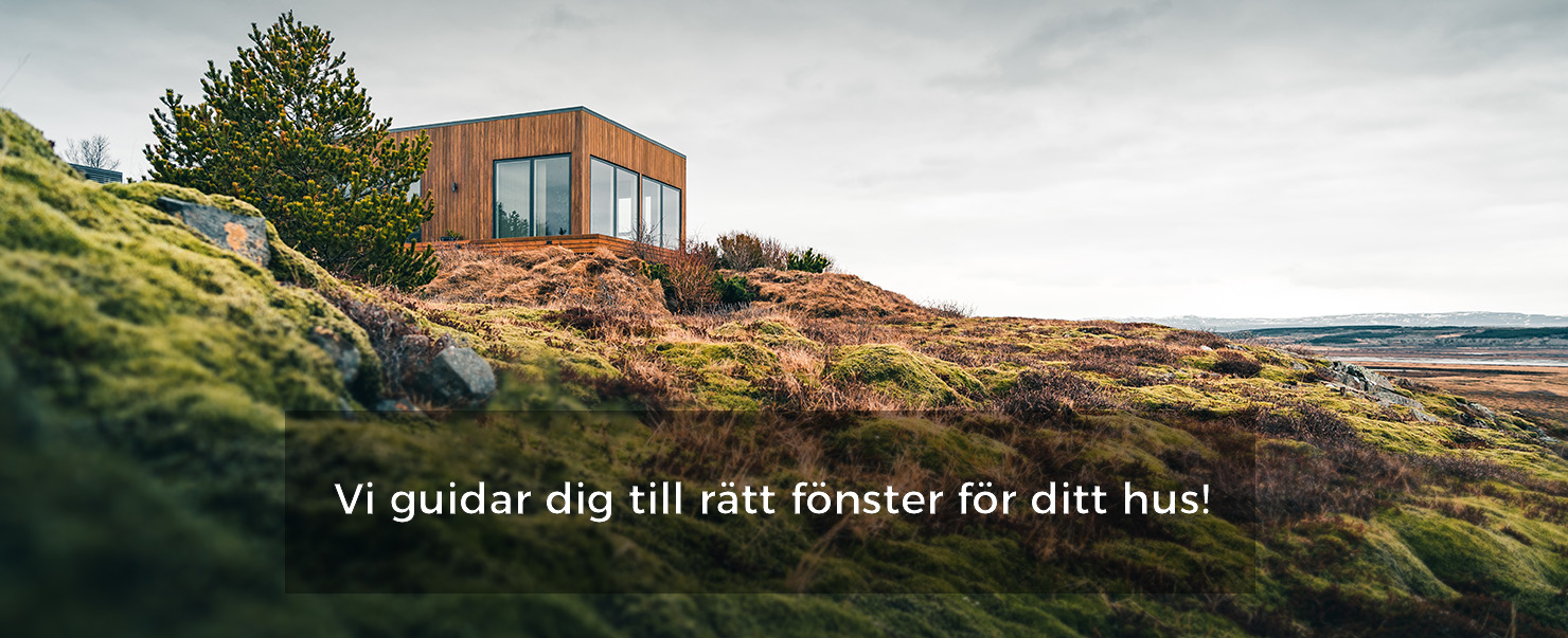 Vi guidar dig till rätt fönster för ditt hus